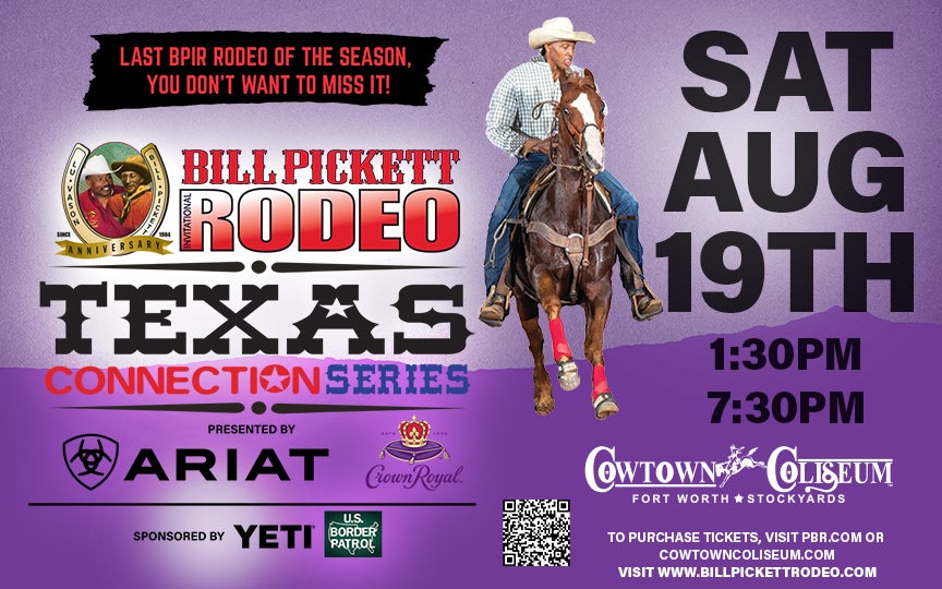 Bill Pickett Invitational Rodeo 130pm & 730pm Cowtown Coliseum