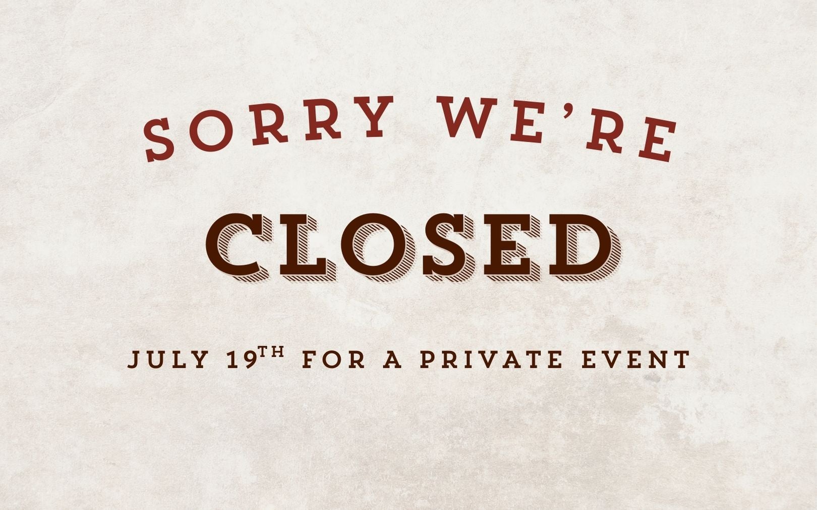 Closed for Private Event